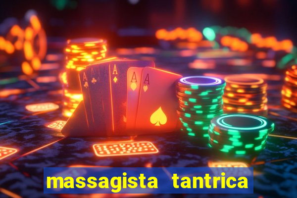 massagista tantrica porto alegre